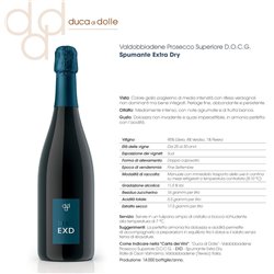 Valdobbiadene Prosecco Superiore D.O.C.G. – EXD – Spumante Extra Dry Duca di Dolle